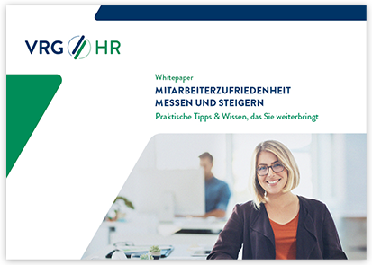 VRG HR_Whitepaper: Mitarbeiterzufriedenheit VRG HR_Whitepaper: Mitarbeiterzufriedenheit